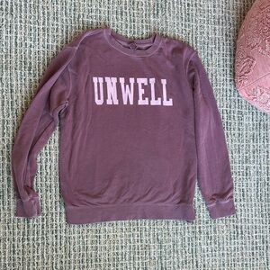 Call Her Daddy Unwell Purple/Pink Sweatshirt